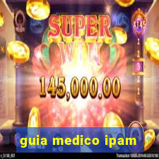 guia medico ipam